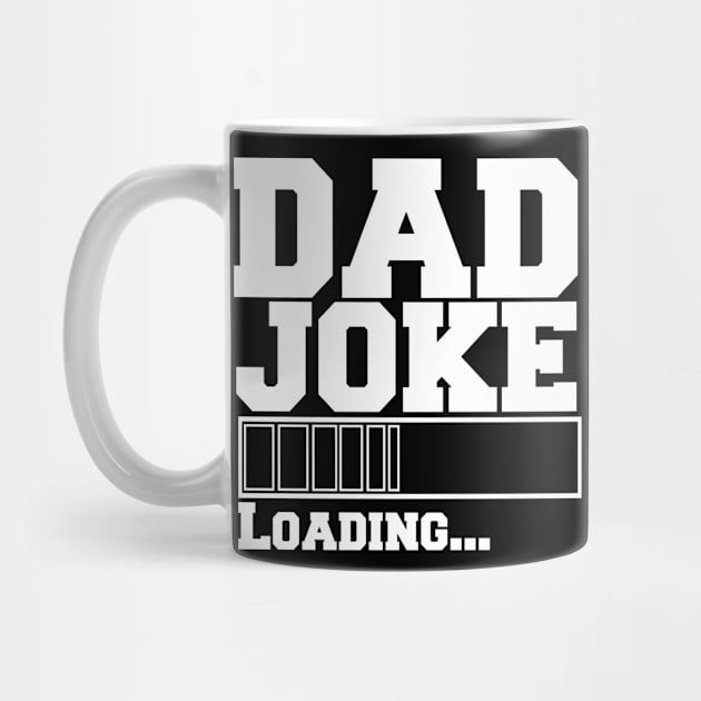 Dad Joke Loading by farroukbouhali